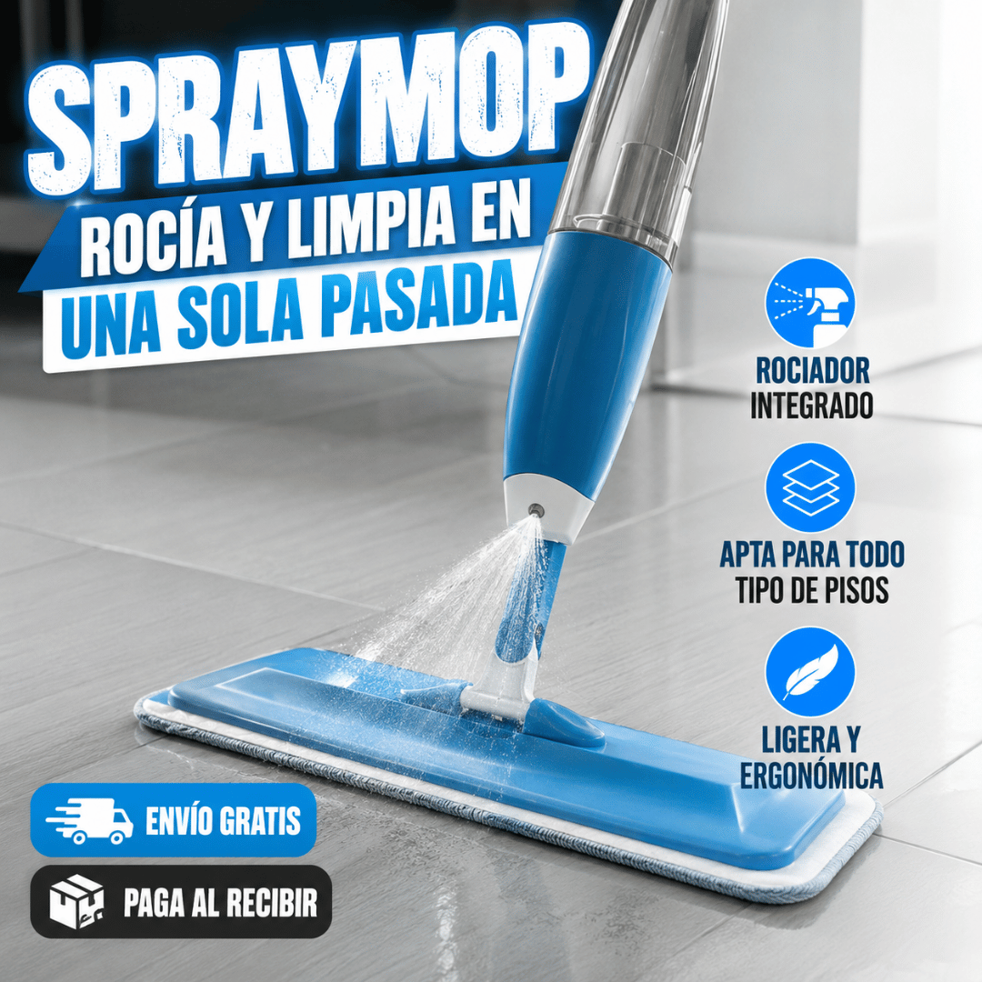 SprayMop - Mantén tu hogar limpio más rápido y con menos esfuerzo