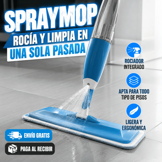 SprayMop - Mantén tu hogar limpio más rápido y con menos esfuerzo