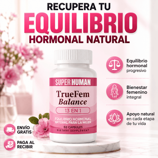 True Fem 60 Cápsulas - Apoyo diario para mantener tu equilibrio hormonal natural
