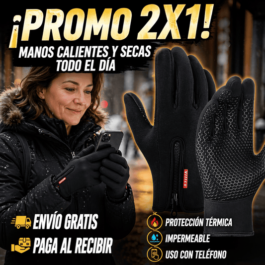 ¡Promo 2x1 Guantes Térmicos Impermeables! - Mantén tus manos calientes y secas incluso en frío extremo