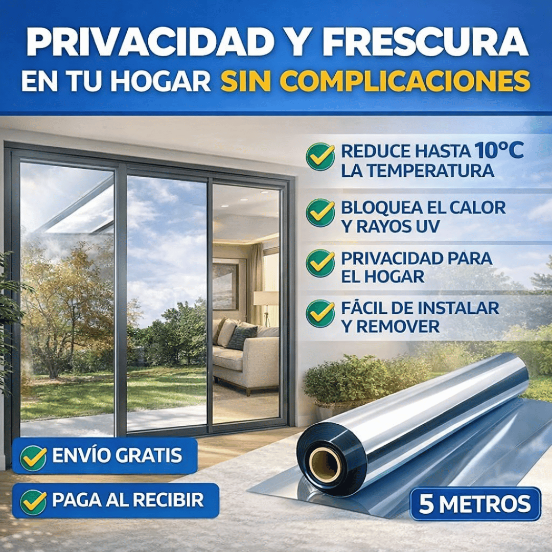 Vinilo UV Efecto Espejo 5M - Más privacidad y ambiente fresco con iluminación natural