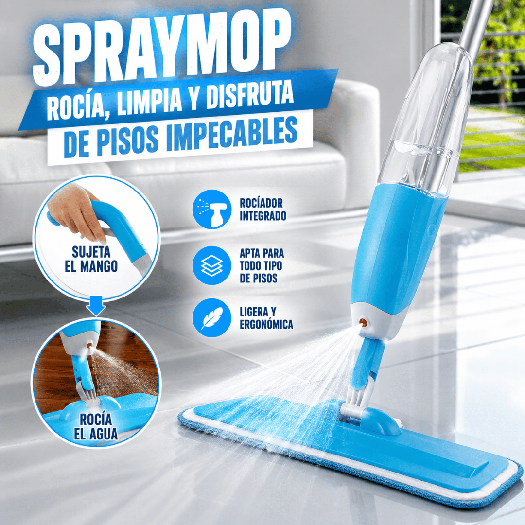 SprayMop - Mantén tu hogar limpio más rápido y con menos esfuerzo